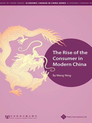cover image of The Rise of the Consumer in Modern China